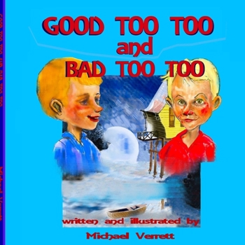 Paperback Good Too Too and Bad Too Too Book