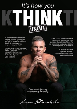 Paperback It's How You Think: Uncut Book