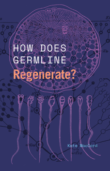 Paperback How Does Germline Regenerate? Book