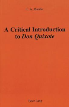 Paperback A Critical Introduction to Don Quixote Book