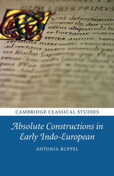 Paperback Absolute Constructions in Early Indo-European Book