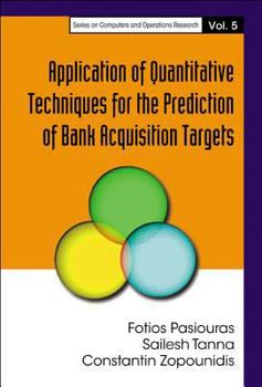 Hardcover Application of Quantitative Techniques for the Prediction of Bank Acquisition Targets Book