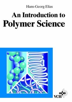 Hardcover An Introduction to Polymer Science Book