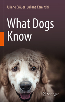Hardcover What Dogs Know Book