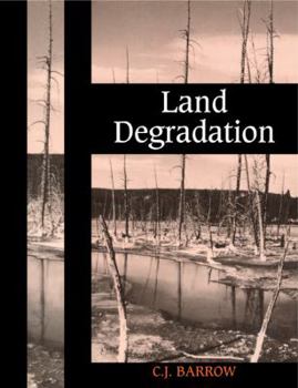 Paperback Land Degradation: Development and Breakdown of Terrestrial Environments Book