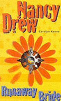 The Runaway Bride - Book #96 of the Nancy Drew Files