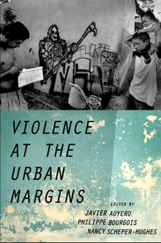 Paperback Violence at the Urban Margins Book