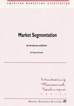 Paperback Market Segmentation: An Introduction and Review Book