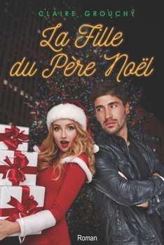 Paperback La fille du Père Noël [French] Book