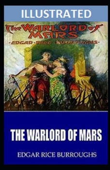 The Warlord of Mars Illustrated