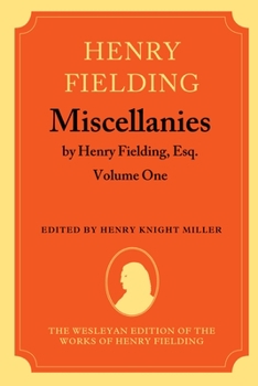 Hardcover Miscellanies by Henry Fielding, Esq: Volume One Book