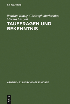 Hardcover Tauffragen Und Bekenntnis: Studien Zur Sogenannten Traditio Apostolica, Zu Den Interrogationes de Fide Und Zum Römischen Glaubensbekenntnis [German] Book