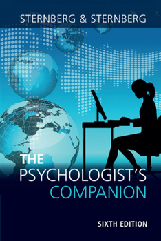 Paperback The Psychologist's Companion: A Guide to Professional Success for Students, Teachers, and Researchers Book