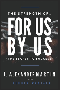 Paperback The Strength of For Us By Us Book