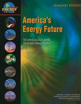 Paperback America's Energy Future: Technology and Transformation: Summary Edition Book