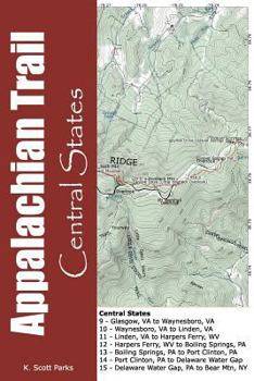 Paperback Appalachian Trail Central States: Sections 9 - 15: Glasgow, VA to Bear Mtn, NY Book