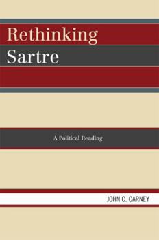 Paperback Rethinking Sartre: A Political Reading Book