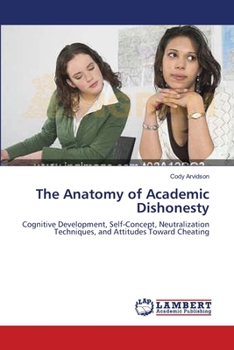 Paperback The Anatomy of Academic Dishonesty Book