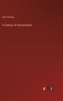 Hardcover A Century of Universalism Book