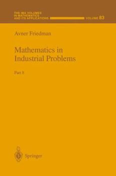 Hardcover Mathematics in Industrial Problems: Part 8 Book