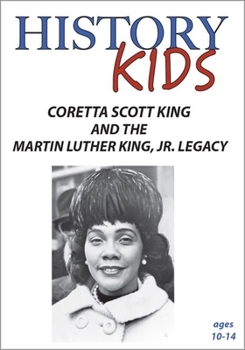 DVD History Kids - Coretta Scott King and the Martin Luther King, Jr. Legacy Book