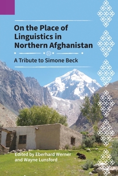 On the Place of Linguistics in Northern Afghanistan (Publications in Linguistics)