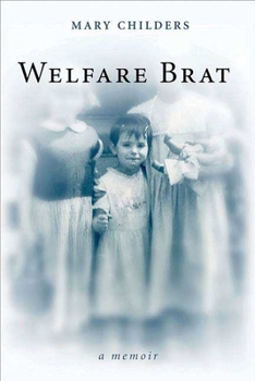 Hardcover Welfare Brat: A Memoir Book