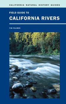 Paperback Field Guide to California Rivers: Volume 105 Book