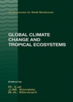 Hardcover Global Climate Change and Tropical Ecosystems Book