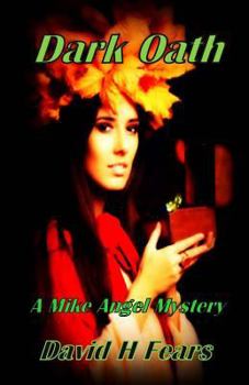 Paperback Dark Oath: A Mike Angel Mystery Book
