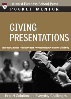 Paperback Giving Presentations: Expert Solutions to Everyday Challenges Book