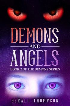 Paperback Demons and Angels: Book 2 of the Demons Series Book