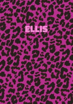 Paperback Ellis: Personalized Pink Leopard Print Notebook (Animal Skin Pattern). College Ruled (Lined) Journal for Notes, Diary, Journa Book