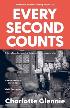 Paperback Every Second Counts: A Story of Deadlines, Daring, Danger, and What Happens When You Fall... Book