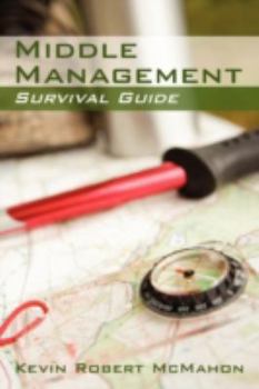 Paperback Middle Management Survival Guide Book