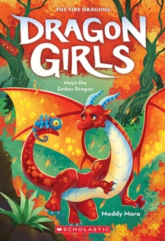 Paperback Maya the Ember Dragon (Dragon Girls #18) Book