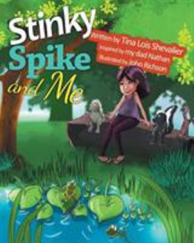 Paperback Stinky Spike and Me Book