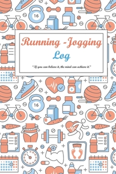 Paperback Running log book: Jogging Diary, Runners Training Log, Track Distance, Time, Speed, Weather, Calories & Heart Rate Book