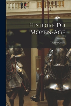 Paperback Histoire Du Moyen-Age [French] Book