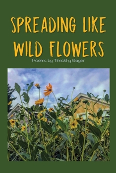 Paperback Spreading Like Wild Flowers Book