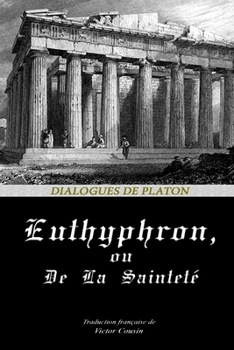 Paperback Euthyphron, Ou de la Saintet? [French] Book