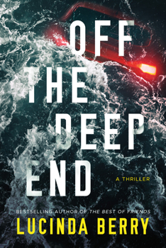 Paperback Off the Deep End: A Thriller Book