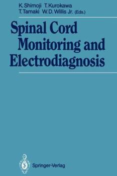 Paperback Spinal Cord Monitoring and Electrodiagnosis Book