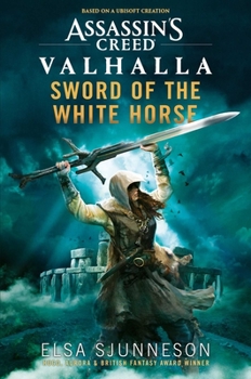 Paperback Assassin's Creed Valhalla: Sword of the White Horse Book