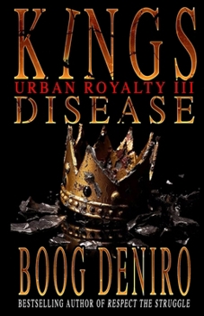 Paperback Kings Disease: Urban Royalty III Book