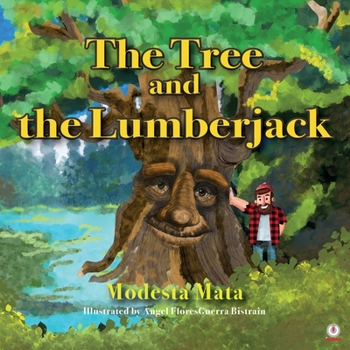 Paperback The Tree and the Lumberjack Book