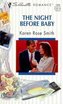 The Night Before Baby - Book #2 of the Loving the Boss