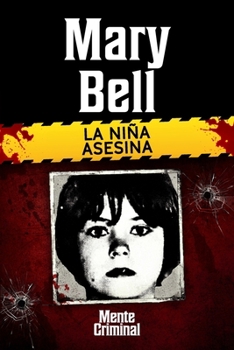Mary Bell, la niña asesina