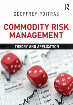 Paperback Commodity Risk Management: Theory and Application Book