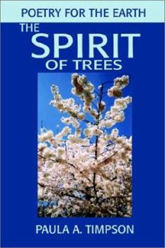 Paperback The Spirit of Trees: Poetry for the Earth Book
